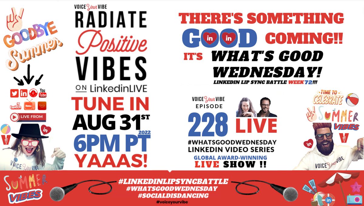 VoiceYourVibe's tweet photo. Join us 2 Share the GOOD WED 6pPT! Get READY to #RadiatingPositiveVibes LipSyncBattle🎤 #socialdisDANCING #FullForceFUNNESS on the🌎award-winning series #WhatsGoodWednesday 🔴LIVE in 120+countries on LinkedinLIVE Amazon🔥Roku📺IBM📺Twitter Twitch YouTube!👉https://t.co/AgTwwIrFUe https://t.co/AwBON8i6AZ