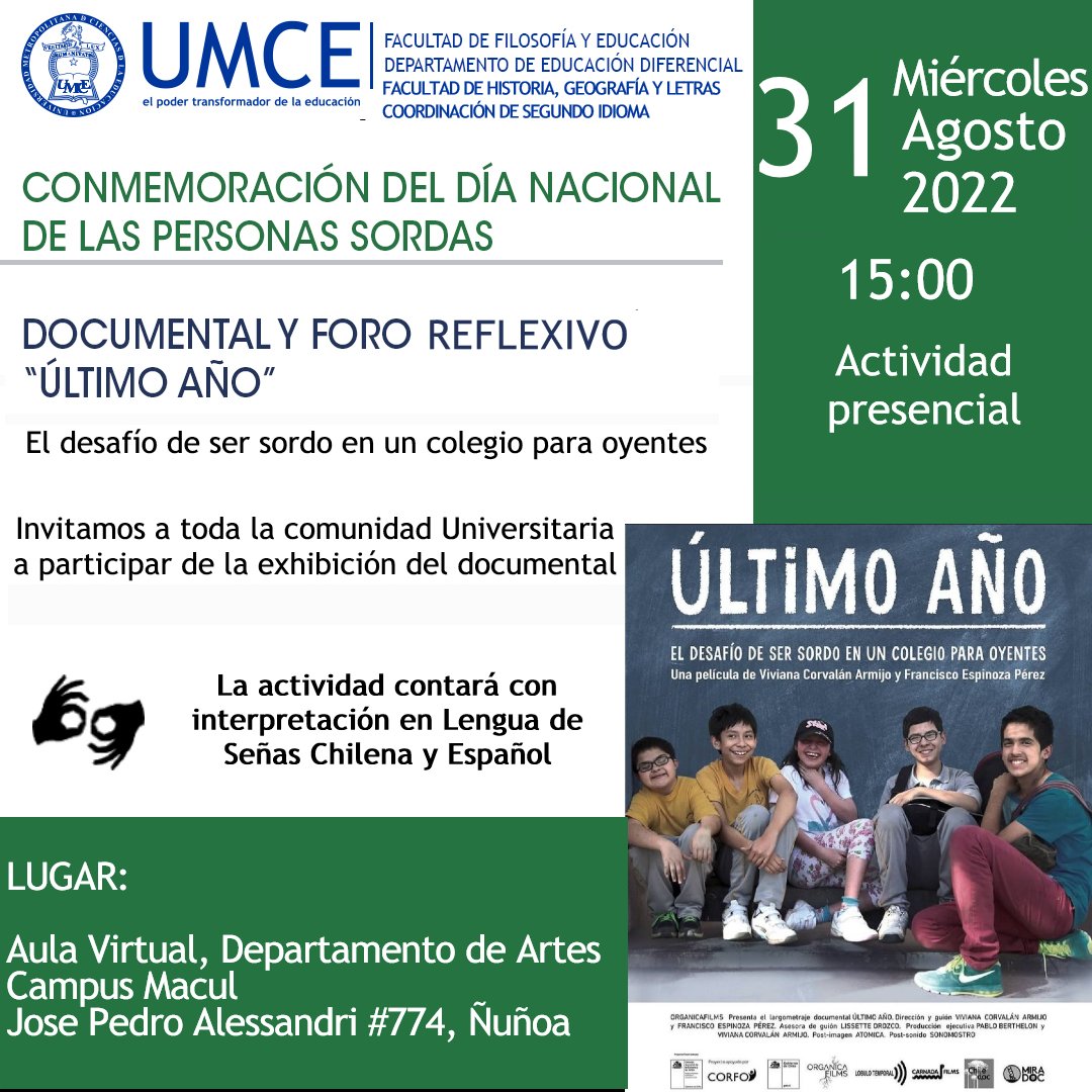 umcecl's tweet photo. #AgendaUMCE En el Día nacional de las personas sordas, la Coordinación de Segundo idioma UMCE invita este 31/agosto, a las 15 hrs, a la exhibición del documental "Último año. El desafío de ser sordo en un colegio para oyentes" y luego al foro reflexivo, en el Aula virtual (🧵1/2) https://t.co/rv2qTWNb2v
