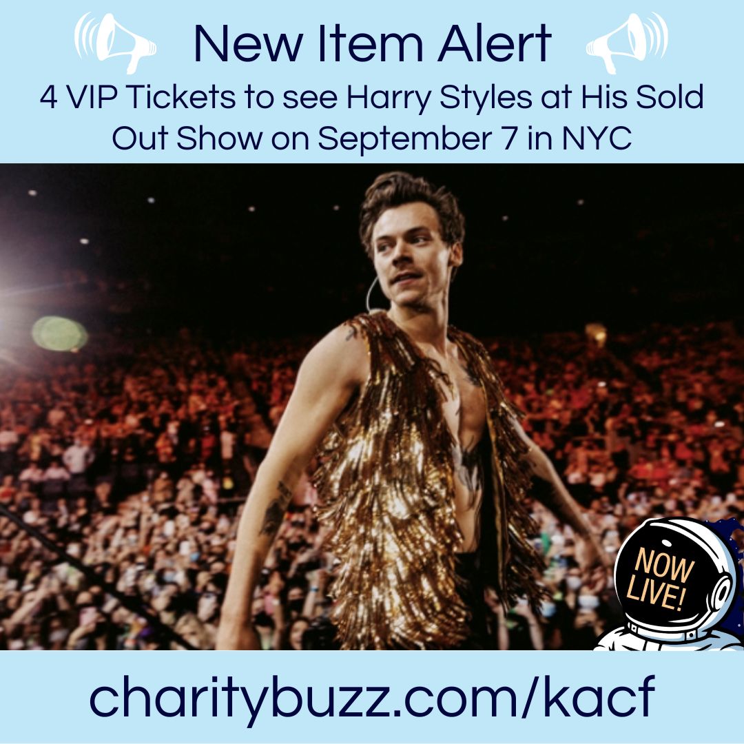 📢 NEW ITEM ALERT!! 📢 4 VIP Tickets to see <a href="/Harry_Styles/">Harry Styles.</a> at his SOLD OUT show on Wednesday, September 7th at <a href="/TheGarden/">MSG</a>!! Go to charitybuzz.com/kacf to bid now!

#onlineauction #charitybuzz #harrystyles #soldoutshow #loveontour #msg #ANTR #ANighttoRemember2022