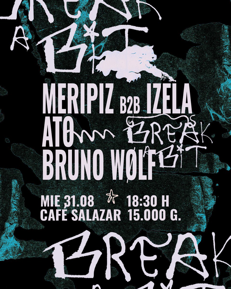 psychowolf33's tweet photo. Este miércoles fecha imperdible de Break a Bit junto a mis hermanxs en el line up ❤️‍🩹 only love y quebraditasss https://t.co/Dp1FUB80Y3