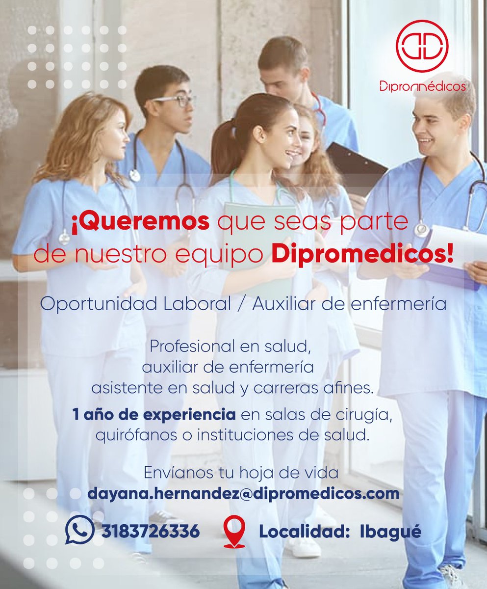 dipromedicos's tweet photo. ¡Hola! 👋

En la empresa Dipromedicos continúan las oportunidades de crecimiento✅
Estamos solicitando personal en Auxiliar de enfermería👩‍⚕️con experiencia de 1 año en salas de cirugía

Si cumples con el perfil, postúlate ya 📧dayana.hernandez@dipromedicos.com
📍 Ubicación: Ibagué https://t.co/H5dtGeHsUA