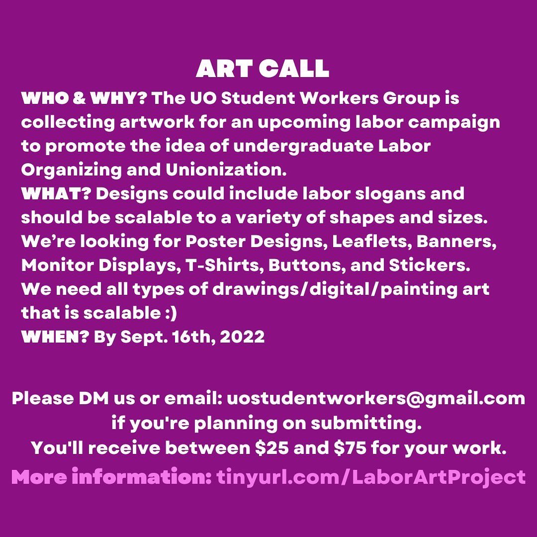 uostudentwrkers's tweet photo. 🚨ARTISTS NEEDED🚨The UO Student Workers Group is collecting artwork for an upcoming labor campaign to promote the idea of undergraduate Labor Organizing and Unionization. https://t.co/zjgUTzvlvH