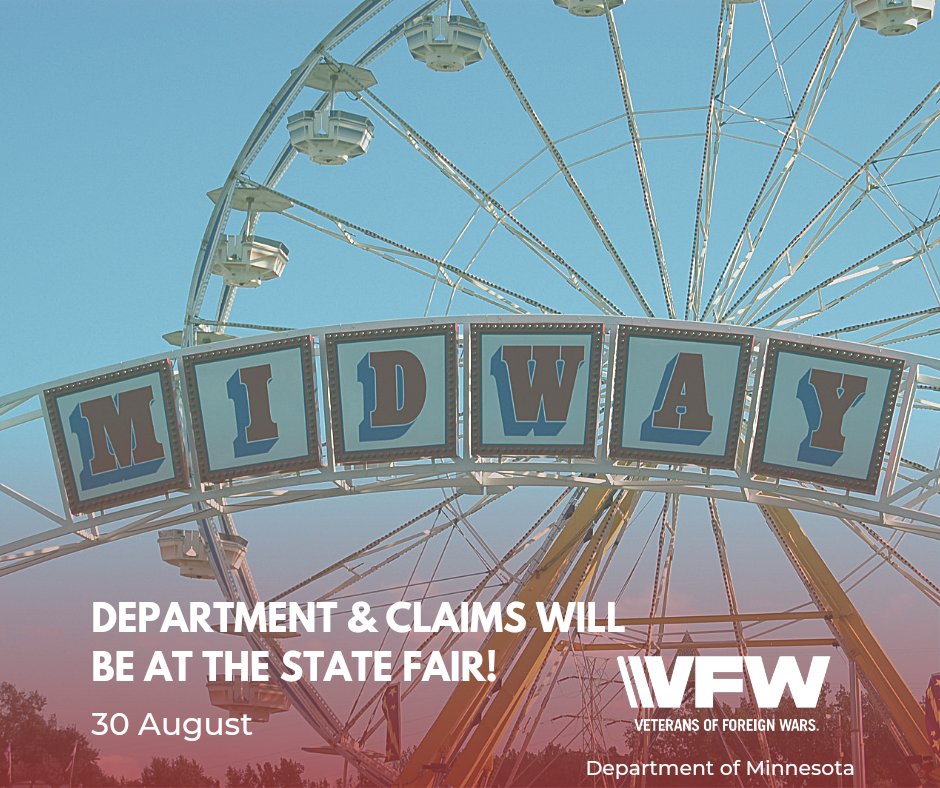 mnvfw's tweet photo. Come meet up with our Department and Claims Teams tomorrow at the Great Minnesota Get-Together! Tuesday August 30th is Military Appreciation Day, we'll see you there! #mnstatefair #greatmngettogether #VFWMN #noonedoesmoreforveterans https://t.co/knWUwEuvLi