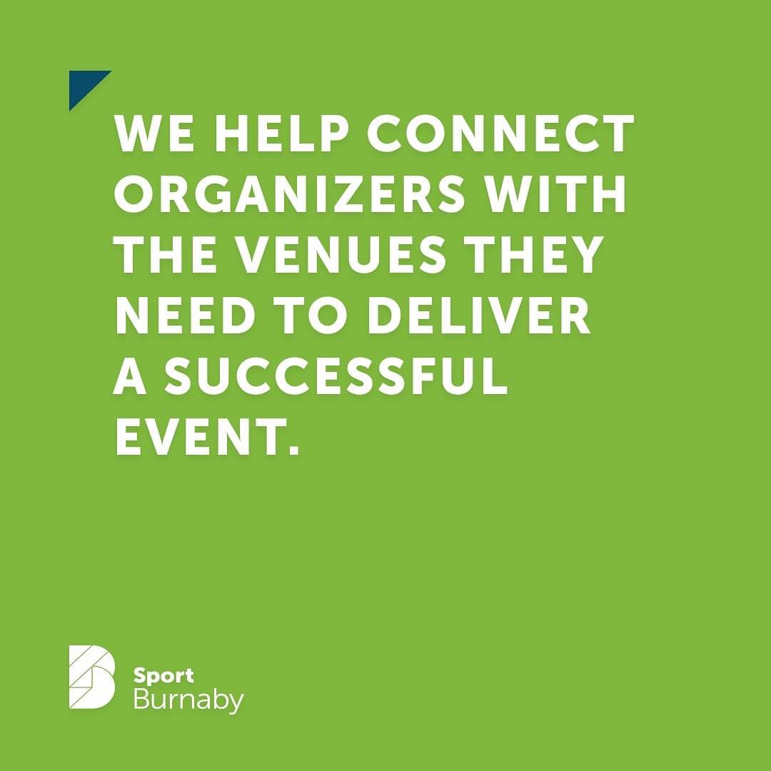 We help connect organizers with the venues they need to deliver a successful event. #SportBurnaby