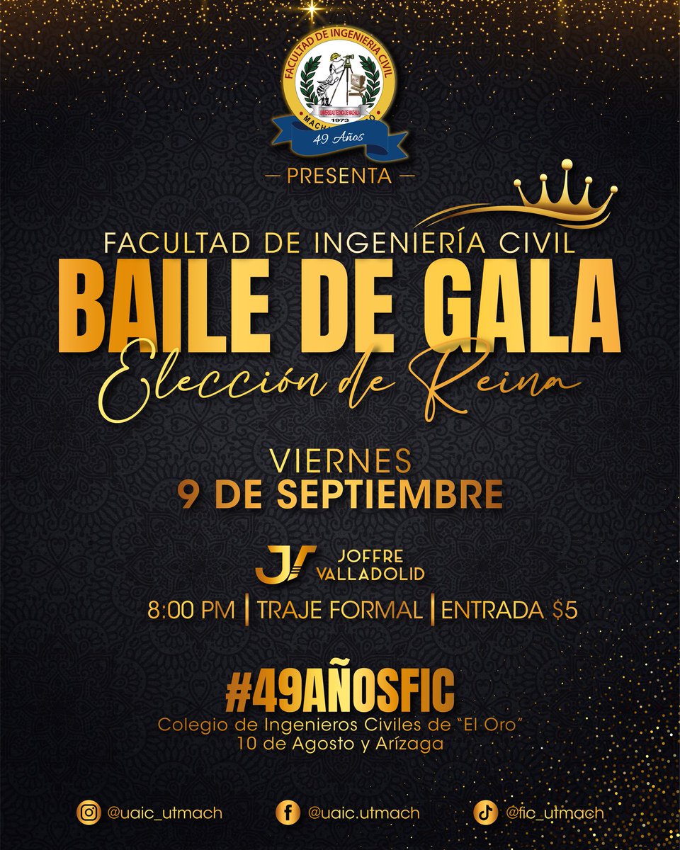 uaic_utmach's tweet photo. Se invita a los estudiantes de nuestra facultad a formar parte del Baile de Gala y Elección de la Reina de la Facultad de Ingeniería Civil 2022:
🗓️ 09 de septiembre 2022
📌 10 de agosto y Av. Arizaga - Colegio de  Ingenieros Civiles de El Oro
#YoSoyUTMACH 
#YoSoyFIC
#49añosFIC https://t.co/y382hKnQeu