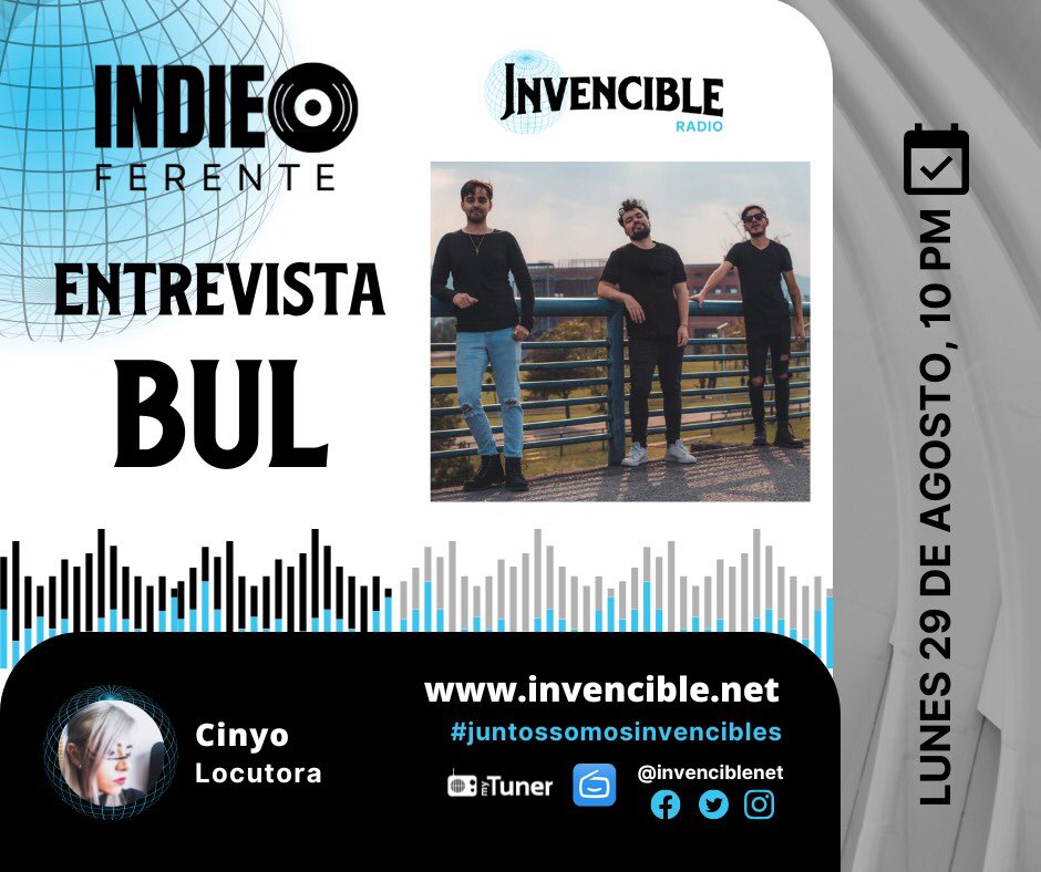 🔵🎸INDIEFERENTE🎸🔵

Aquí escucharas a las bandas emergentes más interesantes🎧

Conduce #Cinyo🎙⚡️
Hoy entrevista con la banda “Bul”
Lunes ⏰10pm #Mex|11pm #vnz
#invencibleradio🌐invencible.net 
#juntossomosinvencibles