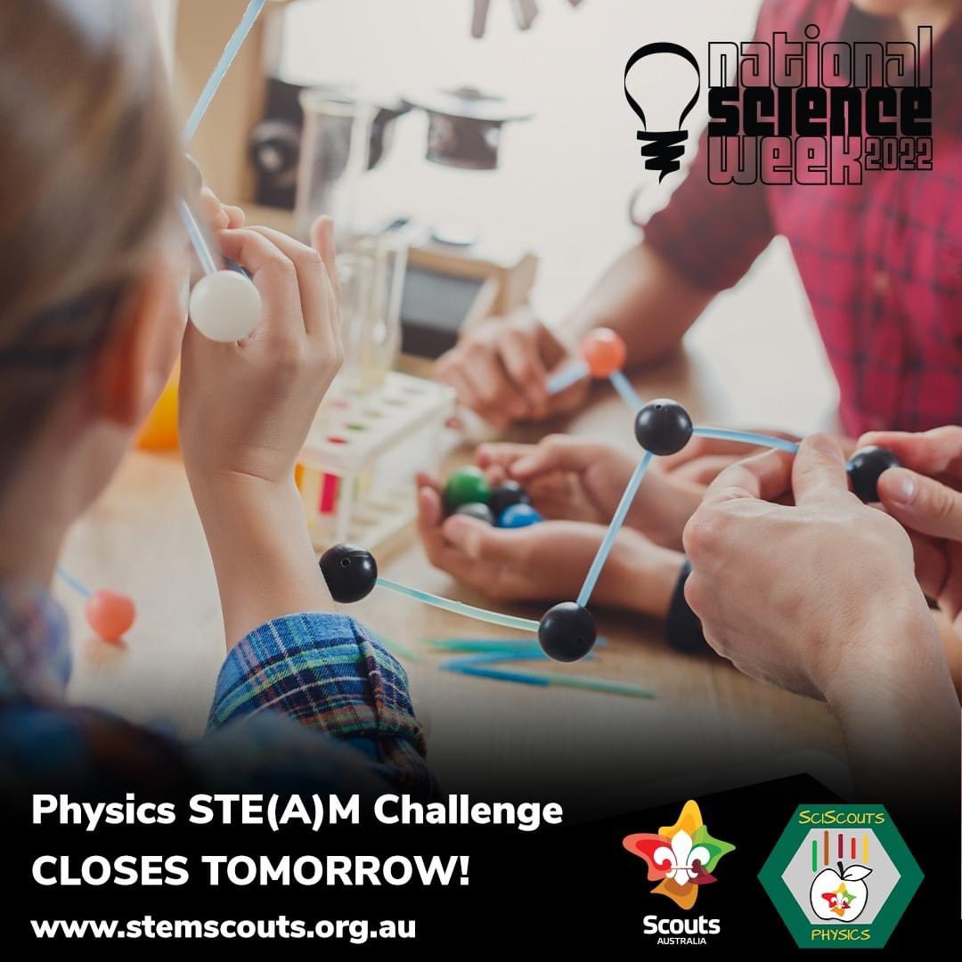 SciScoutsACT's tweet photo. The STEM Scouts Physics STE(A)M Challenge closes tomorrow! 🏆 Make sure that you’ve submitted your entries by August 31 at 11:59pm AWST. Visit https://t.co/l87bfJmkHn for all the details, including how to complete your Plan>Do>Review.
#ScienceWeek https://t.co/wdo8E2OgpW