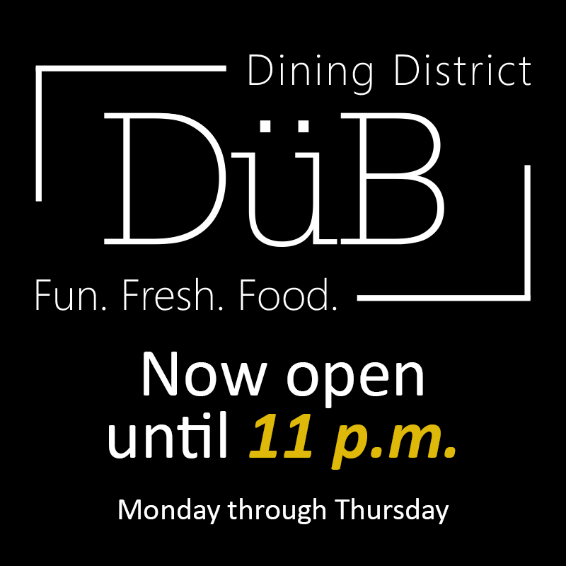 Did you know the DüB is now open until 11 p.m. Monday through Thursday? Yay to late night treats! #dubdiningdistrict #naucampusdining #yum