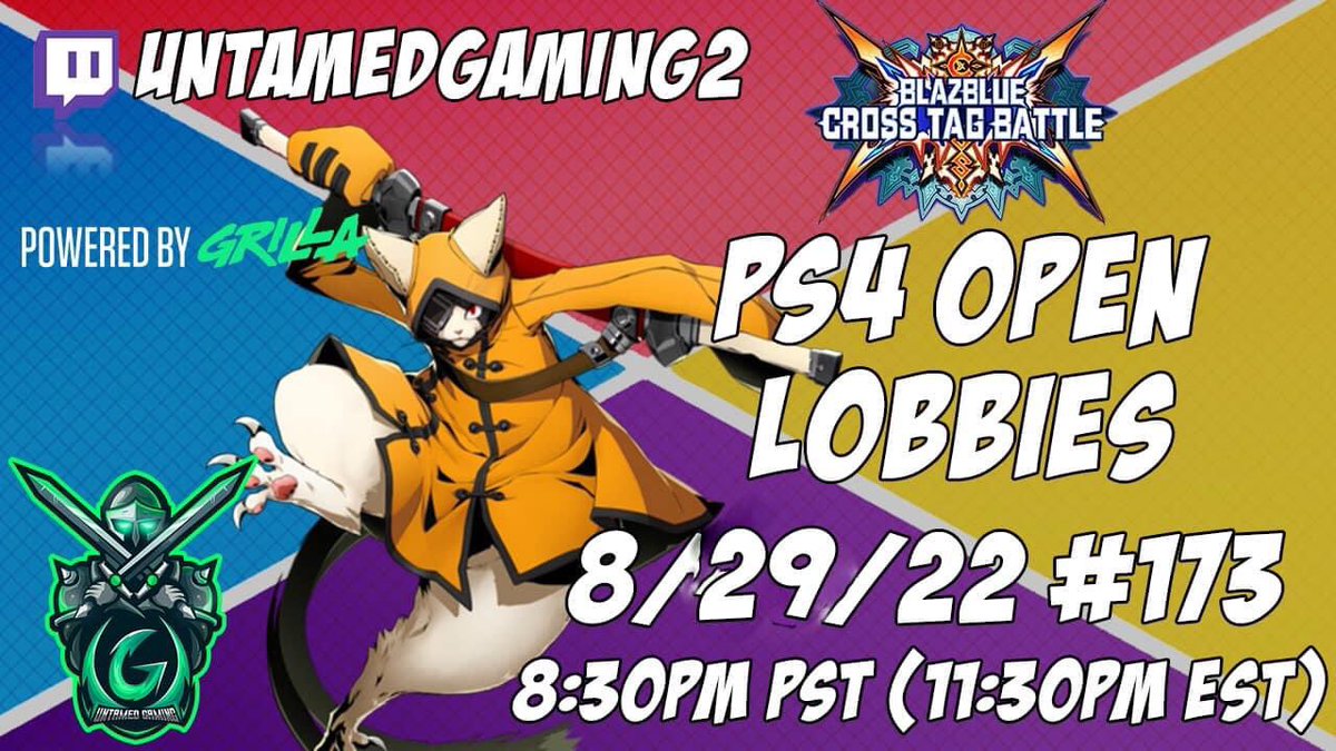 UntamedGaming2's tweet photo. Tonight! We here at Untamed Gaming will be hosting the BlazBlue Cross Tag Battle PS4 Open Lobbies #173 8/29/22 (USA/Canada) 8:30pm PST (11:30pm EST) at https://t.co/2afFNEtSnS

Sponsored &amp; Powered By: Grilla https://t.co/duXsi1RdDI