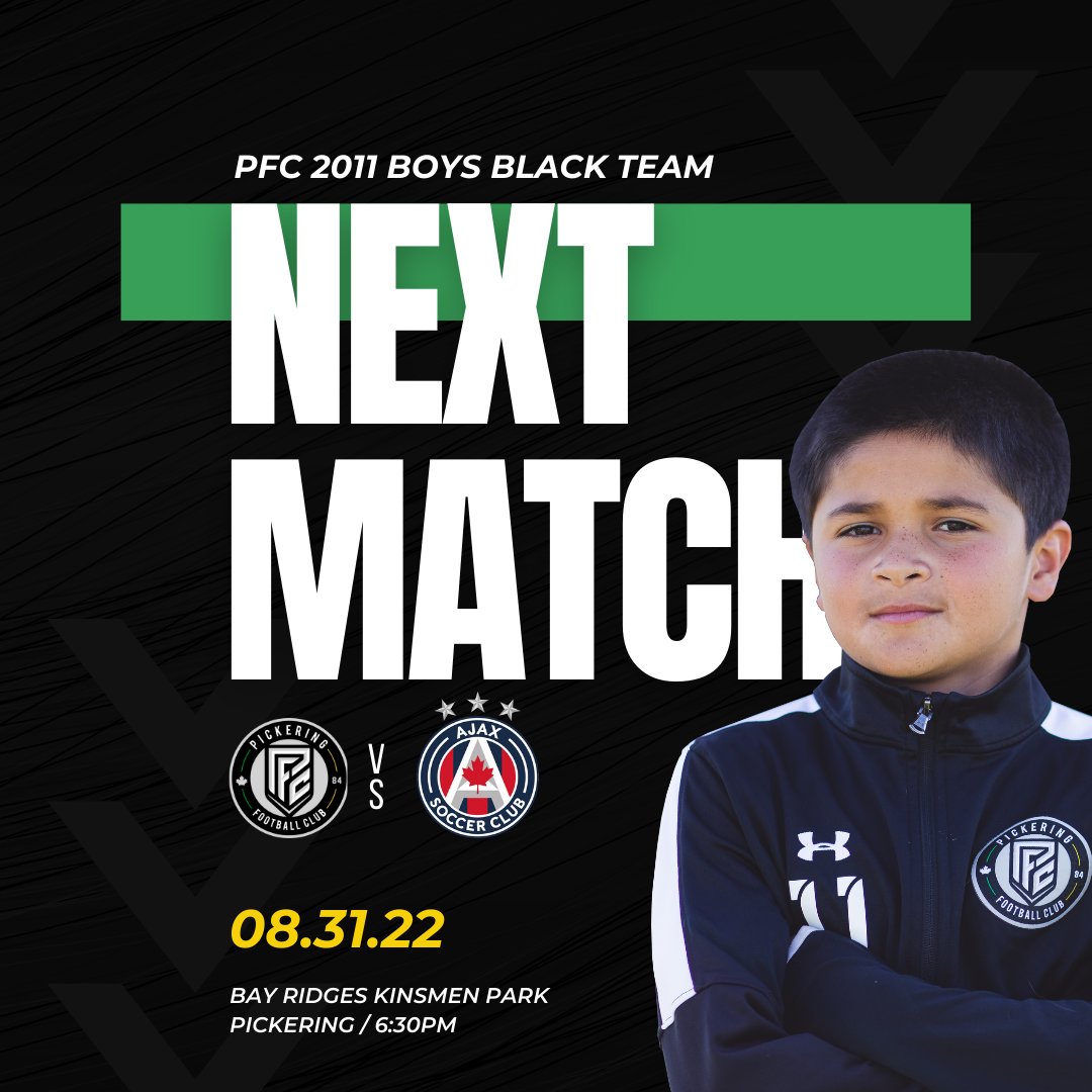PickeringFC's tweet photo. PFC 2011B BLACK NEXT MATCH β½
Pickering FC Black vs. Ajax SC
ποΈ: August 31
β°: 6:30pm
π: Kinsmen Park
#pickeringfc #pfcproud #pickeringfc2011b #PFCu11B #PFCu11BGameDay #PFC2011BlackvsAjaxSC #2011boyssoccer #drsa #drsl #ontario_soccer #DRSASoccer #cityofpickering #sportdurham https://t.co/4VMMXlUb3x