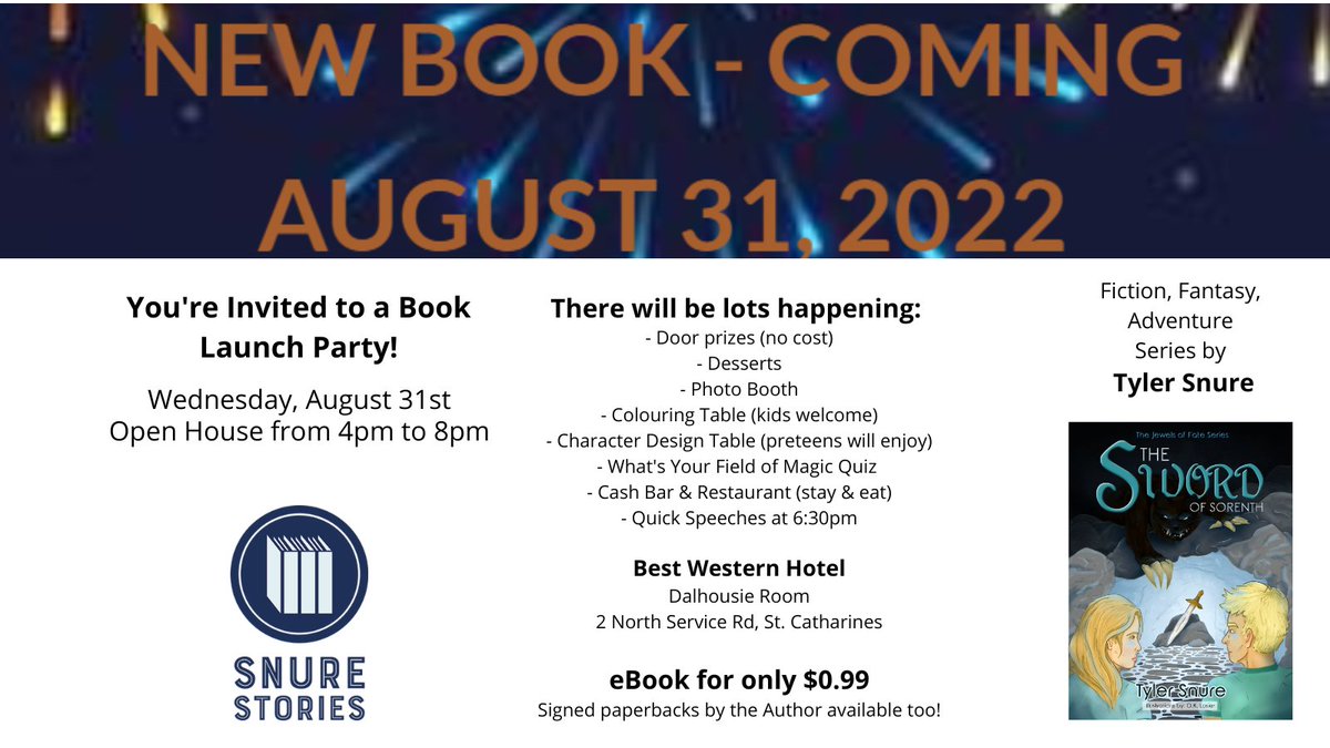 SnureStories's tweet photo. You’re invited to the book launch party for The Sword of Sorenth on Wed, Aug 31st, Open House from 4-8pm at the Best Western in St. Cath (Dalhousie Room). There will be door prizes, fun activities, children &amp; teens welcome, desserts, cash bar/restaurant. Hope to see you there! https://t.co/LkBaZb5QAw