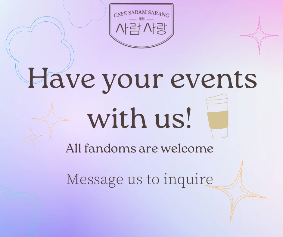 cafesaramsarang's tweet photo. Cupsleeve event? Birthday party for yourself? Birthday party for your bias?? Bridal/Bachelor party? Pwedeng pwede!

#cupsleeveph #cupsleeveevent #cse #cseph https://t.co/07vQJ8ZuYD