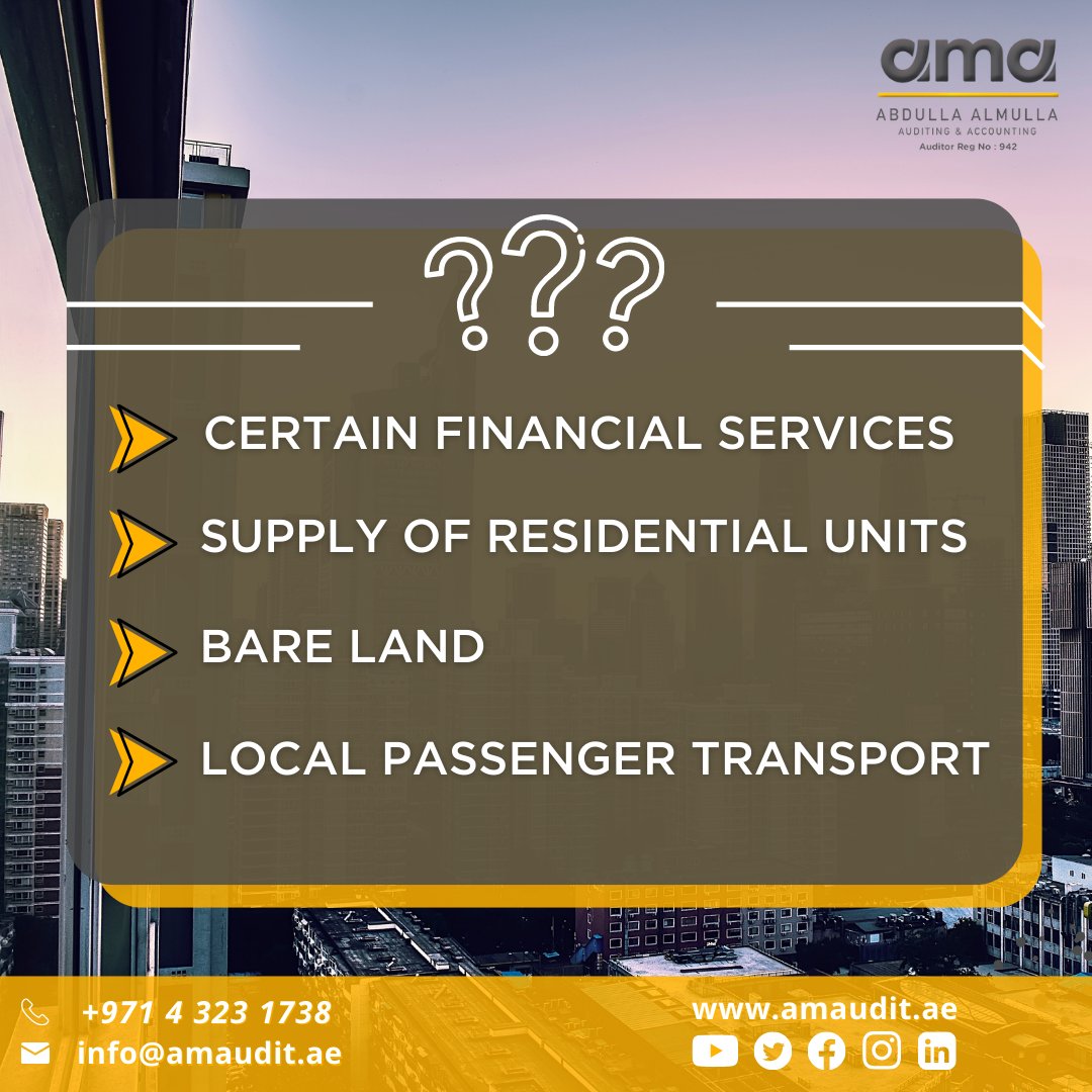 am_audit's tweet photo. What are the supplies that are exempt from VAT?
> Certain financial services
> Supply of residential units
> Bare land
> Local passenger transport
#vatservices #vatcompliance #vatreturn #vatfiling #vatregistration #startup #mncs #vatexperts #vatuaetax #taxadvisor #amaudit #uae https://t.co/UkHJXhWyb6