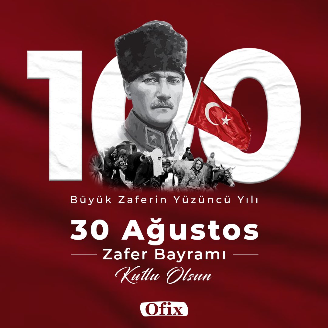 ofixcom's tweet photo. Büyük zaferimizin 100. yılında
Gazi Mustafa Kemal Atatürk başta olmak üzere tüm kahramanlarımızı saygı ve minnetle anıyoruz. 30 Ağustos Zafer Bayramımız Kutlu Olsun! 
#30AgustosZaferBayrami https://t.co/pxKbStmkFa