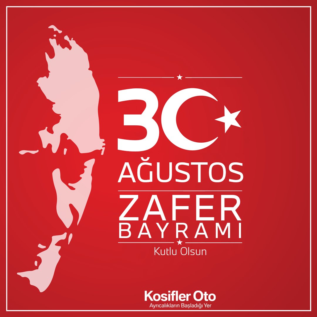 Bu büyük zaferi Türk milletine armağan eden Türkiye Cumhuriyeti'nin kurucusu Gazi Mustafa Kemal Atatürk ve kahraman silah arkadaşları başta olmak üzere tüm şehitlerimizi rahmet ve minnetle anıyoruz.

30 Ağustos Zafer Bayramı’mız kutlu olsun. #KosiflerOto #30Ağustos #ZaferBayramı