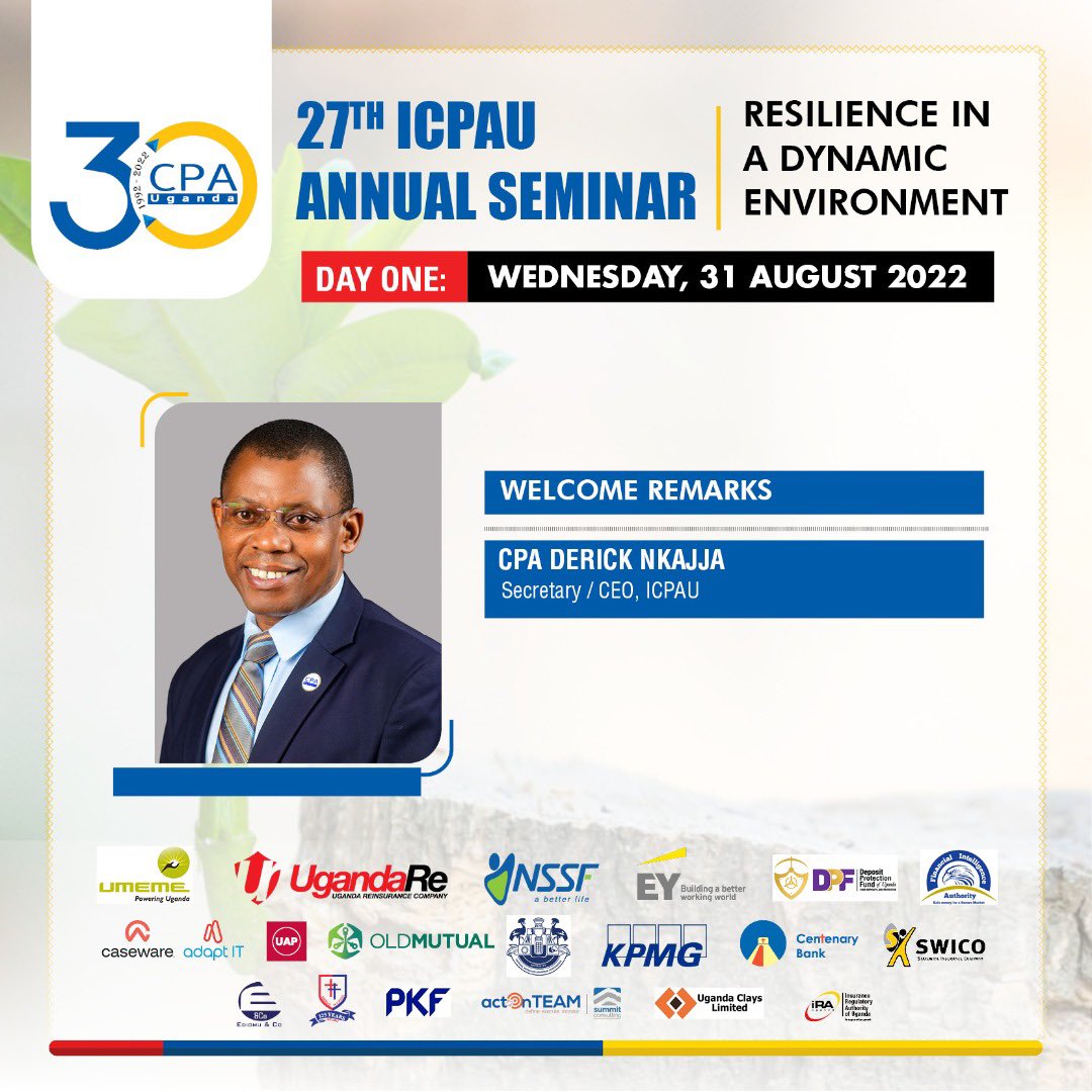 pamnabasa's tweet photo. Mr. Derrick Kikajja , Secretary/CEO @ICPAU1 will be sharing the welcoming remarks at the 27th ICPAU Annual Seminar starting tomorrow, 31st August, 2022 at Imperial Resort  beach Hotel, Entebbe 

Theme: “Resilience In A Dynamic Environment”

#ICPAUat30
#27ICPAUAS 
#ASAwards2022 https://t.co/cCPCF61oZn