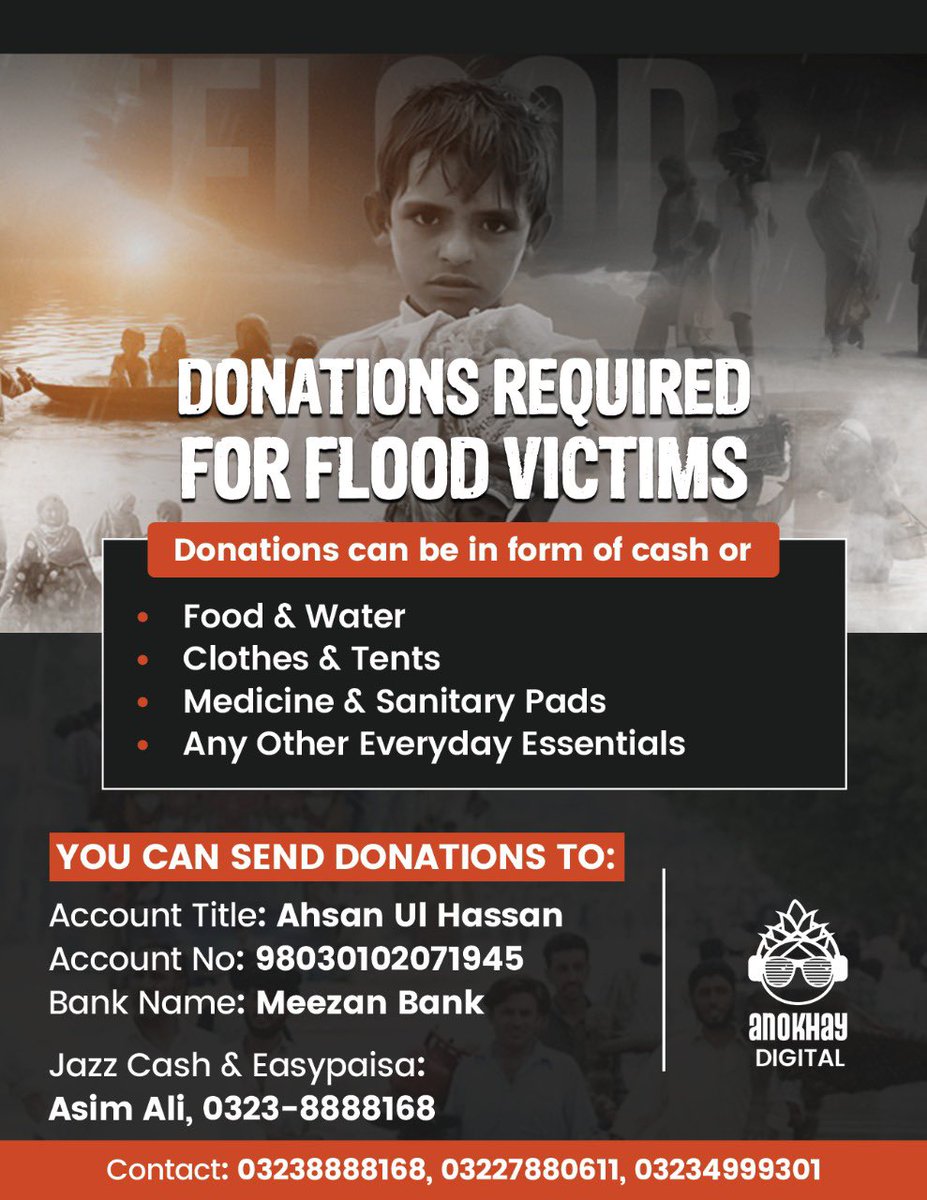AnokhayOfficial's tweet photo. In these tough times we need to stand as a nation, donate the maximum we can and help our people who have lost everything to these floods! Please donate generously in whatever way you can - all fund spending will be transparent to the public!

#Pakistan #PakistanFloods https://t.co/pQXxDtmled