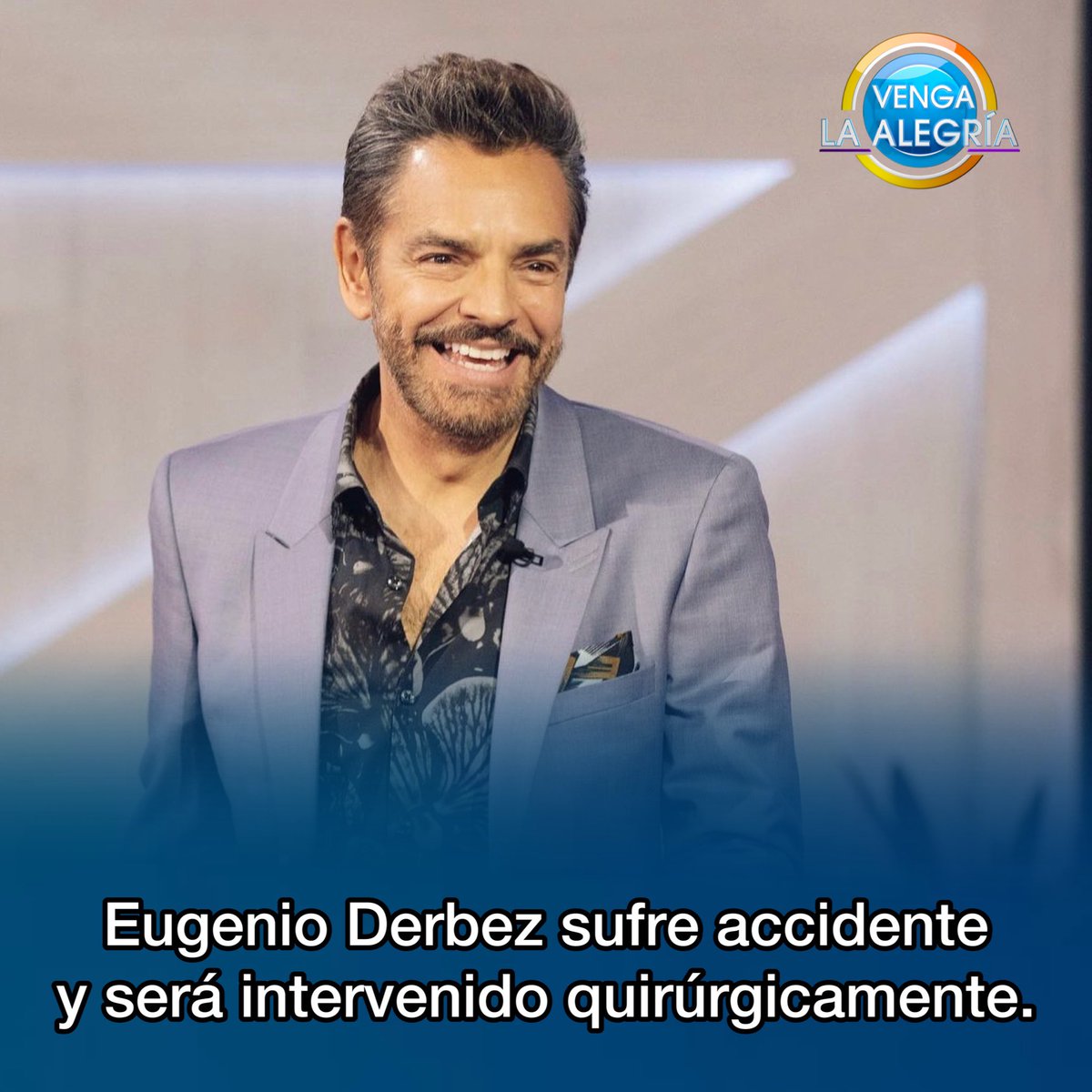 VengaLaAlegria's tweet photo. ¡Por medio de un comunicado, @alexrosaldo informó que Eugenio Derbez sufrió un accidente y será intervenido! 😱🚨📺 #VLA https://t.co/mFQcY0HLWK