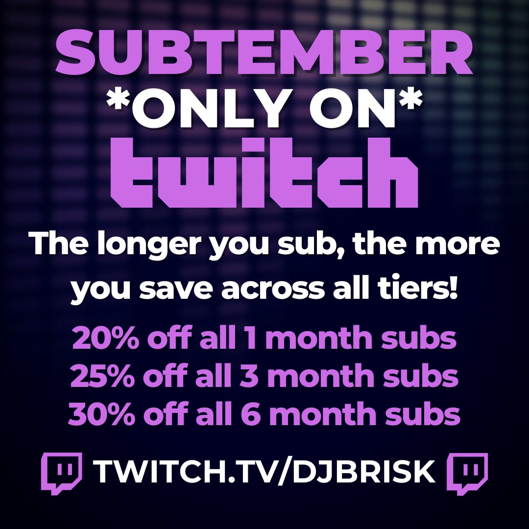 teambriskdjs's tweet photo. RT @djmatyo91: RT @thedjbrisk: Hey guys! #SUBtember is back on #Twitch ✅ For the whole month of September you will get discounted subs across the tiers, the longer the sub, the more you will save! Come and join the #party 🙌 #livestream #music #teambr… https://t.co/ltMIOy5ZCN