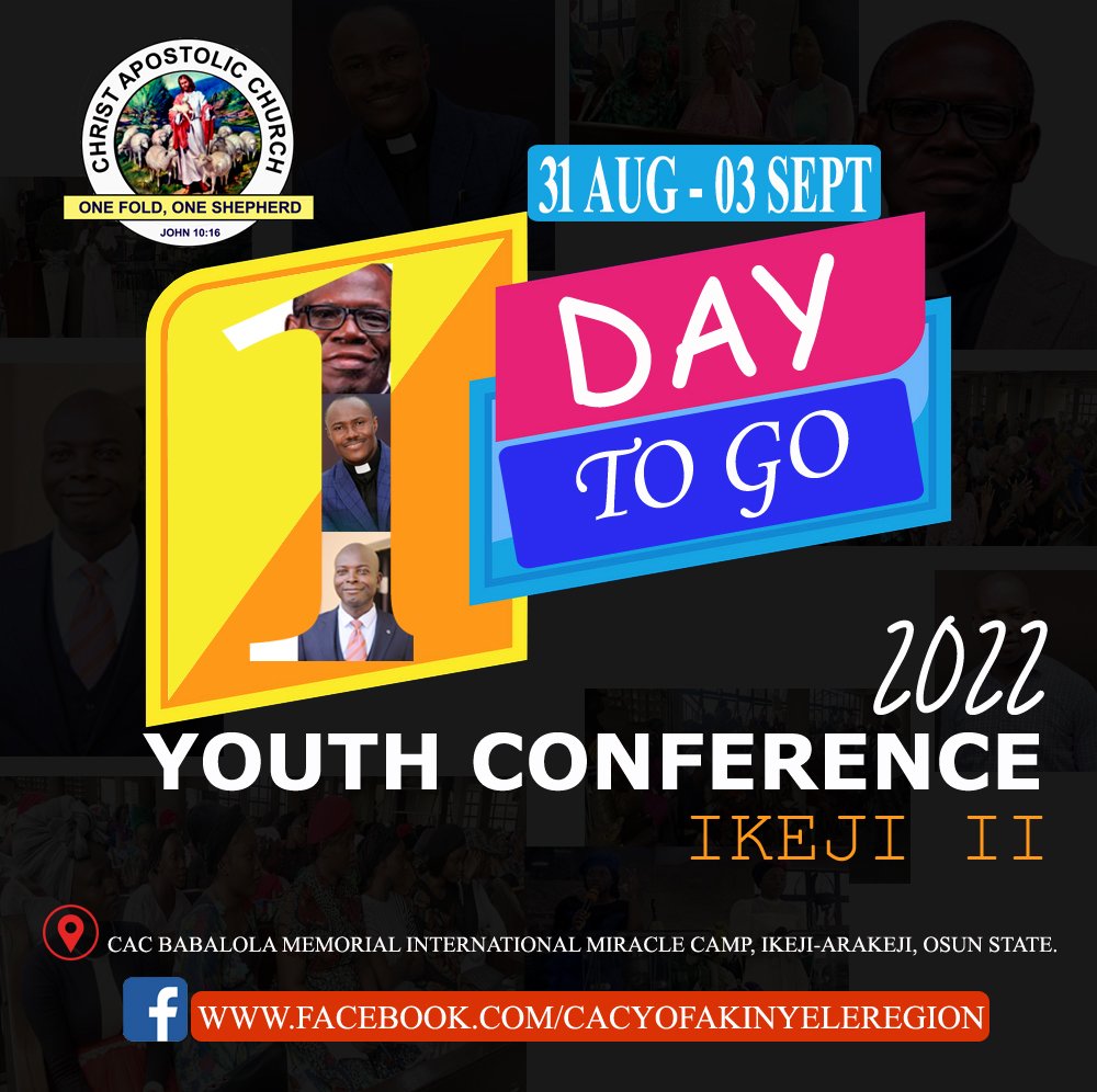 original_samuel's tweet photo. 1 day to the highly anticipated Apostolic Impartation conference . . .
#OMaLoud
#OMaPowerful 
#CACYOF2022Conference 
#CACYOFIkeji2
#CACYOFIkejiII
#ChristApostolicChurch
#CACYOF
#ChristApostolicChurchYouthFellowship
#CACYOF2022Conference
#31August2022
#CACYouth
#CacYouthFellowship https://t.co/WKR3GoBWgr
