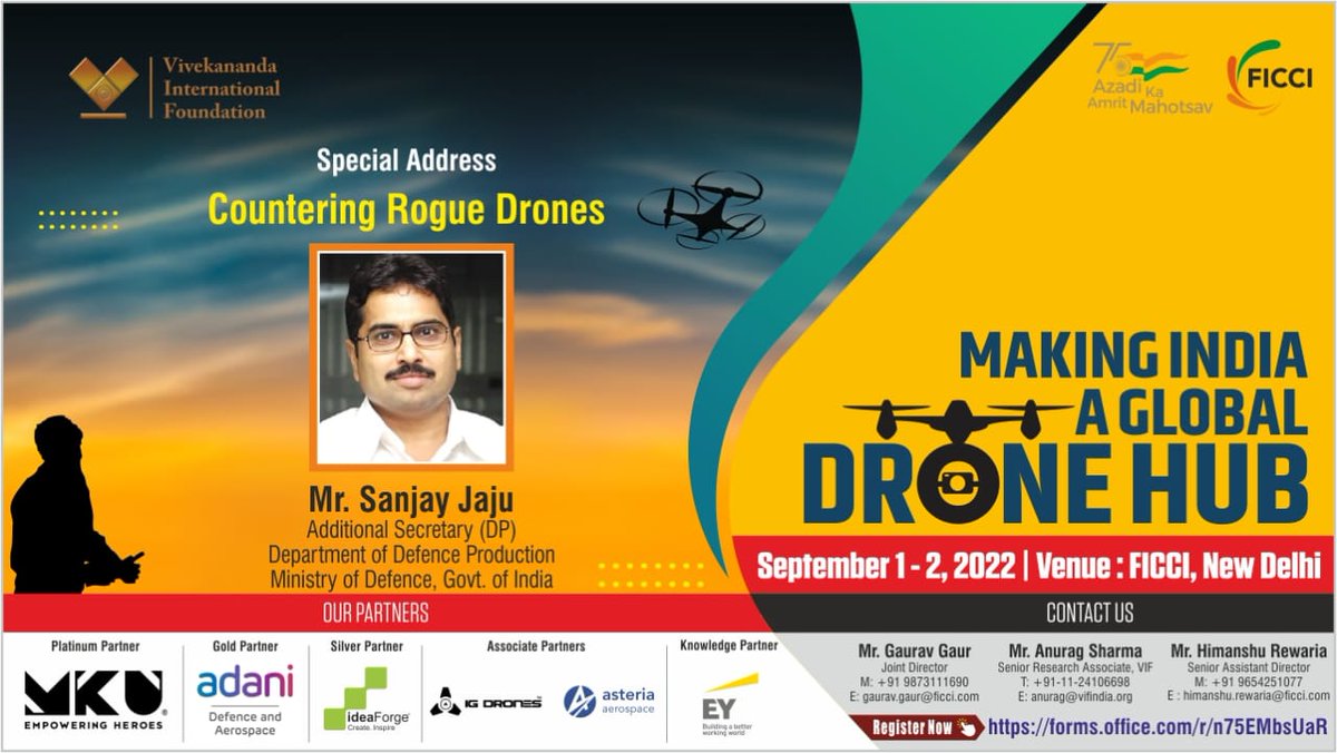 Mr <a href="/sjaju1/">Sanjay Jaju</a>, Additional Secretary, <a href="/DefProdnIndia/">Defence Production India</a>, Ministry of Defence will be addressing the conference on Making India a Global Drone Hub on September 02, 2022, at Federation House, New Delhi. To attend, register at forms.office.com/r/n75EMbsUaR.