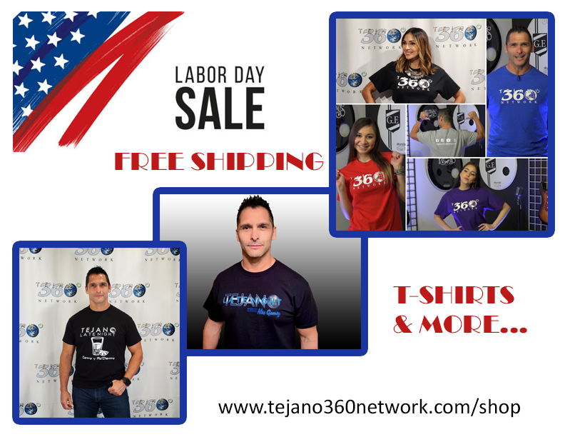 Tejano360's tweet photo. LABOR DAY SALE
* FREE SHIPPING *
All TEJANO 360 NETWORK merchandise
https://t.co/4IEeNa1pZT
ENDS Sept 5 2022 @ 11:59 pm CST
#LaborDaySale
#Tejano360Network
#TejanoLateNight
#CentroyPaDentro
#TejanoMusic
#tejanostrong
#iamtejanotoday
#TejanoInfluencer
#WeAreTejano #SomosTejano https://t.co/3SrijskTba