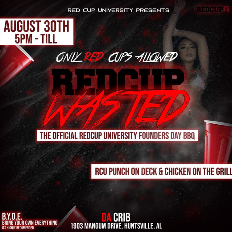 RedCupAamu's tweet photo. 🚨 RED CUP WASTED 🚨8.30
•
THE OFFICIAL RED CUP 🔴💦FOUNDERS DAY BBQ 🔥
•
🗣B.Y.O.E. ⚠️ SECURITY ENFORCED ⚠️ 5PM - UNTIL ‼️
•
🚨 RCU Punch on Deck🚨 CHICKEN🍗 ON THE GRILL 🔥
•
#SHHHH 😎 #AAMU  #AAMU26 #aamu25 #aamu24 #aamu23 #uah #uah25 #OU #nocurfew #oakwooduniversity #ou25 https://t.co/Uz3u160Inz
