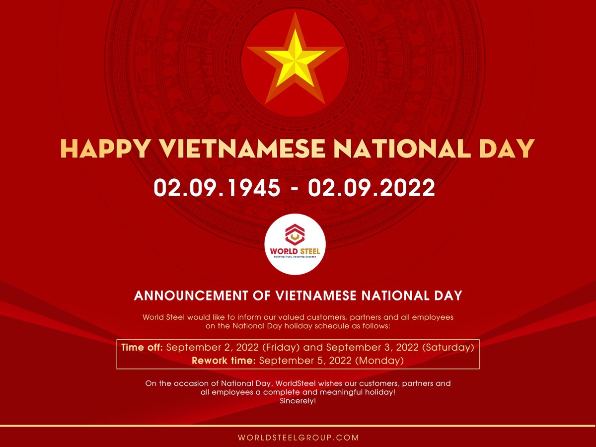 WorldSteelGroup's tweet image. 🇻🇳 ANNOUNCEMENT OF VIETNAMESE NATIONAL DAY 🇻🇳
On the occasion of National Day, WorldSteel wishes our customers, partners and all employees a complete and meaningful holiday!
Sincerely!
#WorldSteelGroup #IAS #AC472 #WSG #VietNameseNationalDay