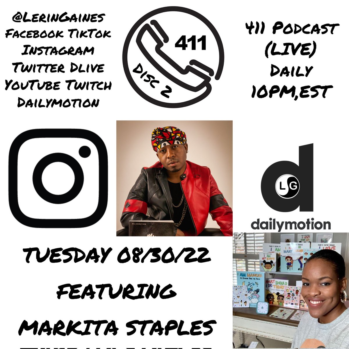 LerinGaines's tweet photo. #411Podcast with #LerinGaines X #MarkitaStaples #Streaming #LIVE 08/30/22 @ 10PM,EST @LerinGaines #Facebook #Instagram #TikTok #YouTube #Twitter #DLIVE #Twitch #DailyMotion #DiscTwo #RemixJournal #TrackEight #ParentalAdvisory #ExplicitContent https://t.co/gtjMTsyyam