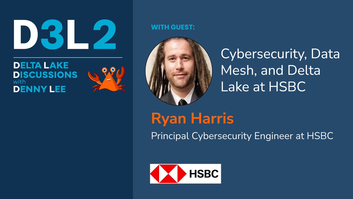 dennylee's tweet photo. Excited that Ryan Harris will be joining me for our first @DeltaLakeOSS Discussions (i.e., #D3L2) on #cybersecurity, #datamesh, and #deltalake at @HSBC on Tuesday, August 30th at 09:00 PT. Come with your questions - it will be a fun discussion! https://t.co/goqnaaZRba https://t.co/Zze8fVeJMD