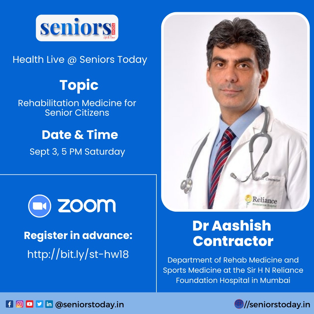 seniorstodayin's tweet photo. Health Live @ Seniors Today
Dr Aashish Contractor
at the Sir H N Reliance Foundation Hospital in Mumbai
Topic - Rehabilitation Medicine for Senior Citizens
Saturday - 3rd Sept 2022, 5pm
Reg link - https://t.co/Cf2EzDee85
#healthlive #healthtalk #rehabmedicine #seniorstoday https://t.co/sR0kXDtxhE