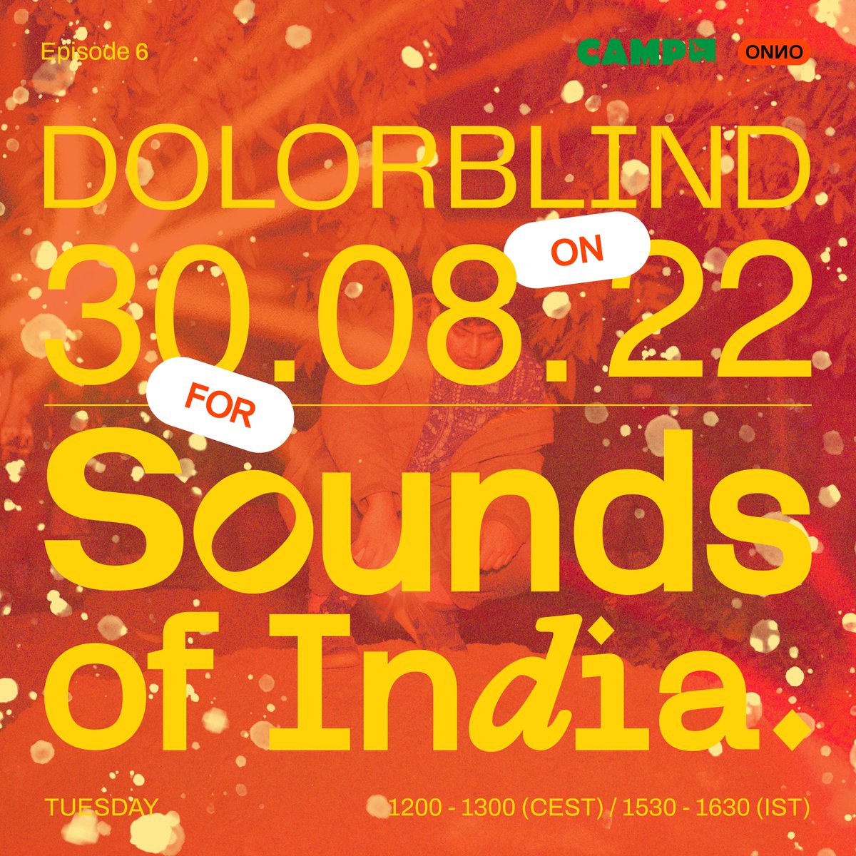 onnocollective's tweet photo. ✶ TODAY ✶ Sounds of India with ONNO 06 - Dolorblind on @listen_camp ✶ 

Timings: 30.08.2022 (Tue) // 12-1pm (CEST) × 3:30-4:30pm (IST)

Tune to - https://t.co/dYqHHbN4Lc today to listen to BGM Indian Cinema, an amazing mix by India-based Audiovisual artist, @dolorblind (1/3) https://t.co/a5kQbwvK2G
