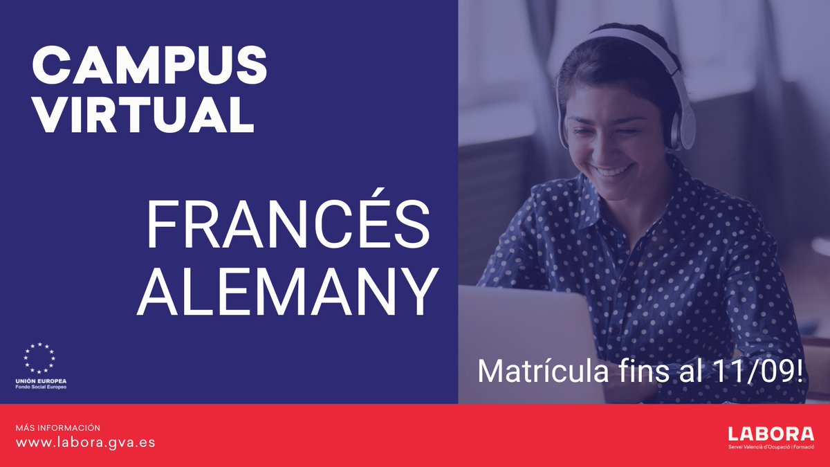 GVAlabora's tweet photo. 🙌  Aporta un plus al teu cv❗
🔴 CURSOS DE FRANCÉS 🇫🇷 I ALEMANY 🇩🇪, GRATUÏTS I EN LÍNIA
📣Matricula't fins a l'11 de setembre
👩🏻‍💻 Entra a l'apartat de #formació de #Labora ▶️ https://t.co/kMrOaca85p
🎥Mira com inscriure't: https://t.co/6JhL9Ez3Z0
#SomLabora #FSE 🇪🇺 #aulavirtual https://t.co/fcZXsCxDnH