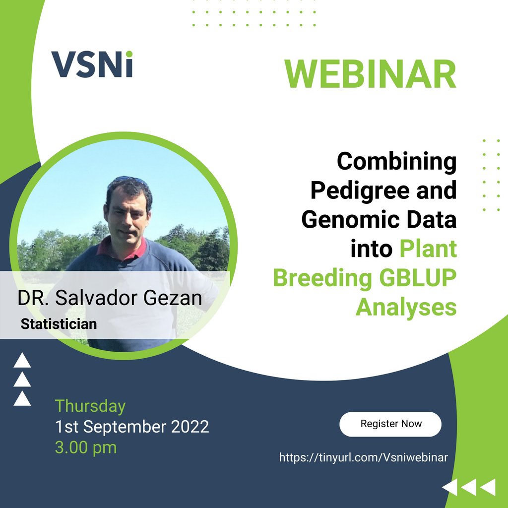 vsni's tweet photo. Come Join us on our latest Webinar with 
DR. Salvador Gezan Statistician
Registration link:
https://t.co/8vhQYlY4hR
 
If you are unable to attend, please register anyway and we’ll send you the recording post-event.

#webinar #planbreeding #genomics #dataanalytics https://t.co/guJQ4XwLpp