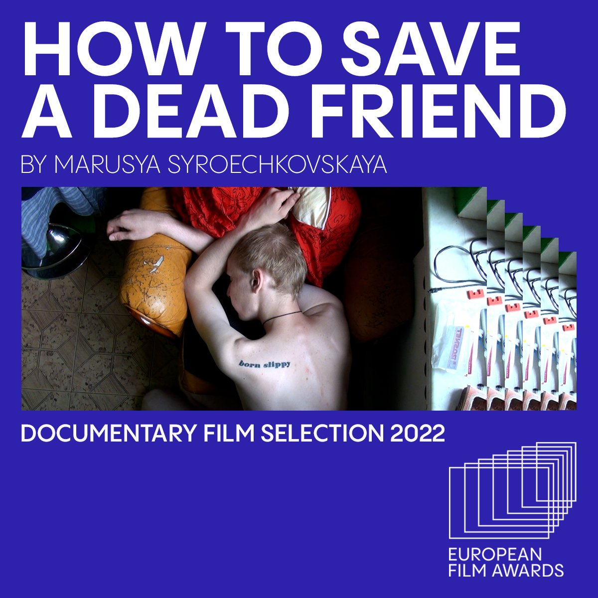 Lightdox (@docsspot) on Twitter photo Big news! 💥 HOW TO SAVE A DEAD FRIEND by Marusya Syroechkovskaya has been recommended to <a href="/EuroFilmAcademy/">European Film Academy</a> for nomination at the 35th #EuropeanFilmAwards!
#howtosaveadeadfriend Big news! 💥 HOW TO SAVE A DEAD FRIEND by Marusya Syroechkovskaya has been recommended to <a href="/EuroFilmAcademy/">European Film Academy</a> for nomination at the 35th #EuropeanFilmAwards!
#howtosaveadeadfriend