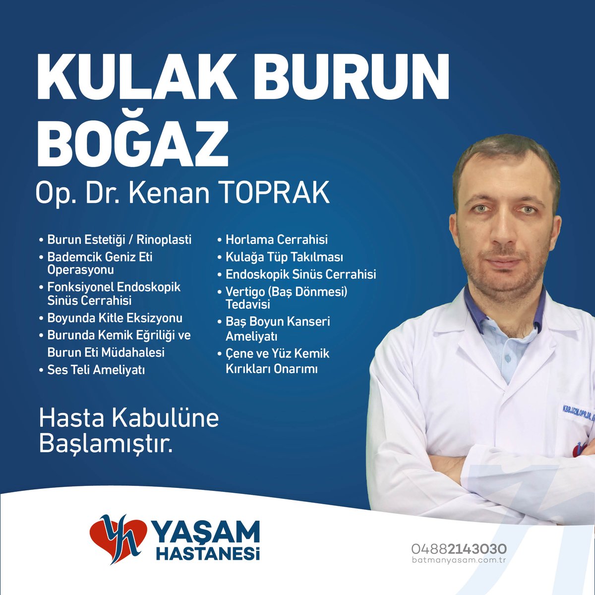 KULAK BURUN BOĞAZ
Op. Dr. Kenan TOPRAK

Hasta Kabulüne Başlamıştır.

#kulakburunboğaz #hastakabulü #kbb #sağlık #uzmanlık #batmanili #yaşamhastanesi