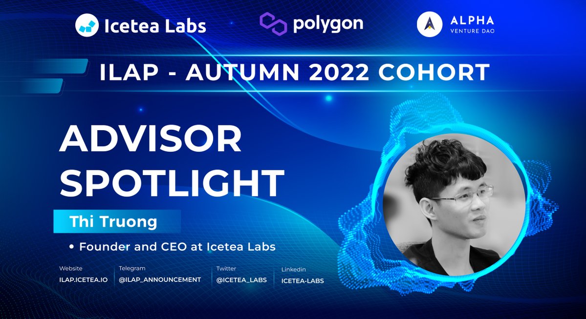 Icetea_Labs's tweet photo. 🔥ICETEA LABS ACCELERATOR PROGRAM (ILAP) - ADVISOR SPOTLIGHT: THI TRUONG
It is a great honor to have @thi_pkf - Founder and CEO at @Icetea_Labs - as our Advisor for #ILAP - Autumn 2022 Cohort!
📌https://t.co/zdRN81KH3G
#IceteaLabsAcceleratorProgram https://t.co/0Azv2ZT7I4