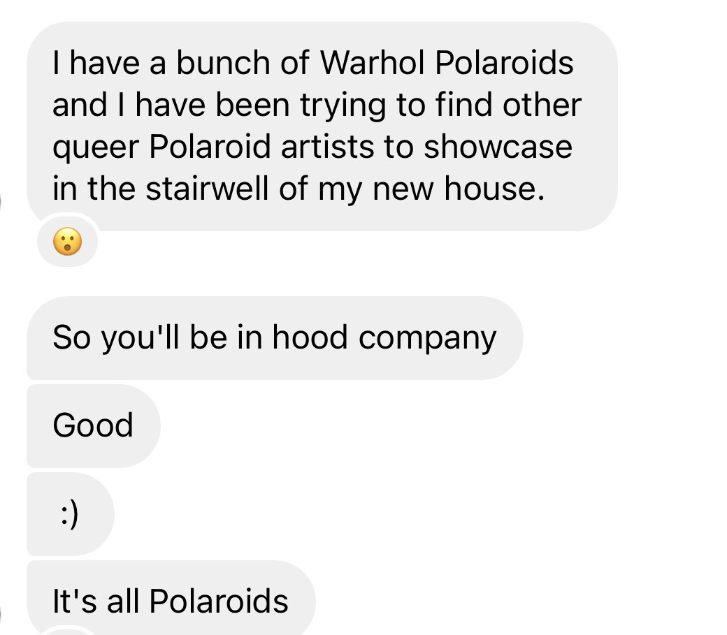 I just made rent selling 6 Polaroids and this dude is hanging them in his house next to original Warhol Polaroids 🥹