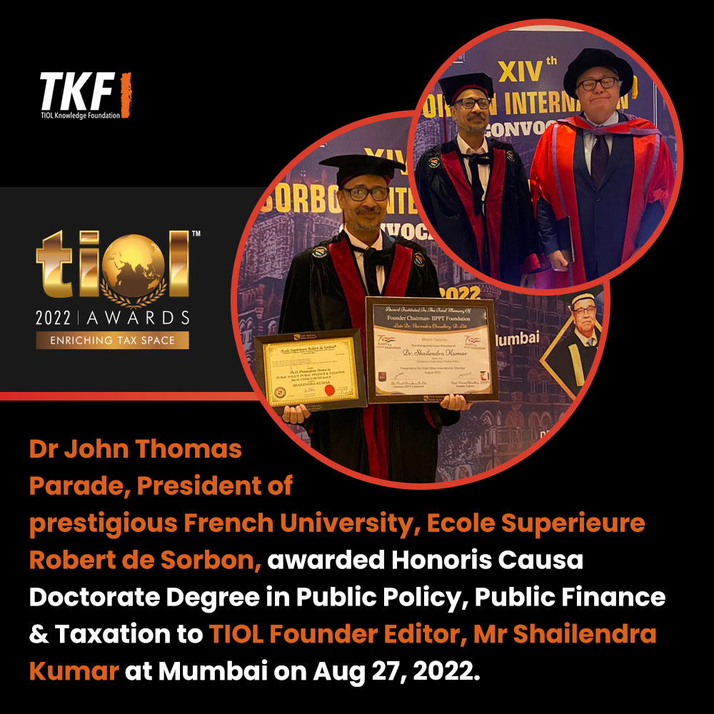 tioltkf's tweet photo. Dr John Thomas Parade, President of prestigious French University, Ecole Superieure Robert de Sorbon, awarded Honoris Causa Doctorate Degree in Public Policy, Public Finance &amp; Taxation to TIOL Founder Editor, Mr Shailendra Kumar at Mumbai on Aug 27, 2022. https://t.co/dbsiqxIWaH