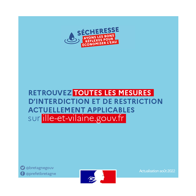 bretagnegouv's tweet photo. #Sécheresse | 💧 Depuis le 12 août 2022, le département d'#IlleEtVilaine est placé en crise sécheresse. Il est plus que jamais nécessaire de maîtriser sa consommation d’eau.

Ayons les bons réflexes pour économiser l'eau au quotidien ⤵️