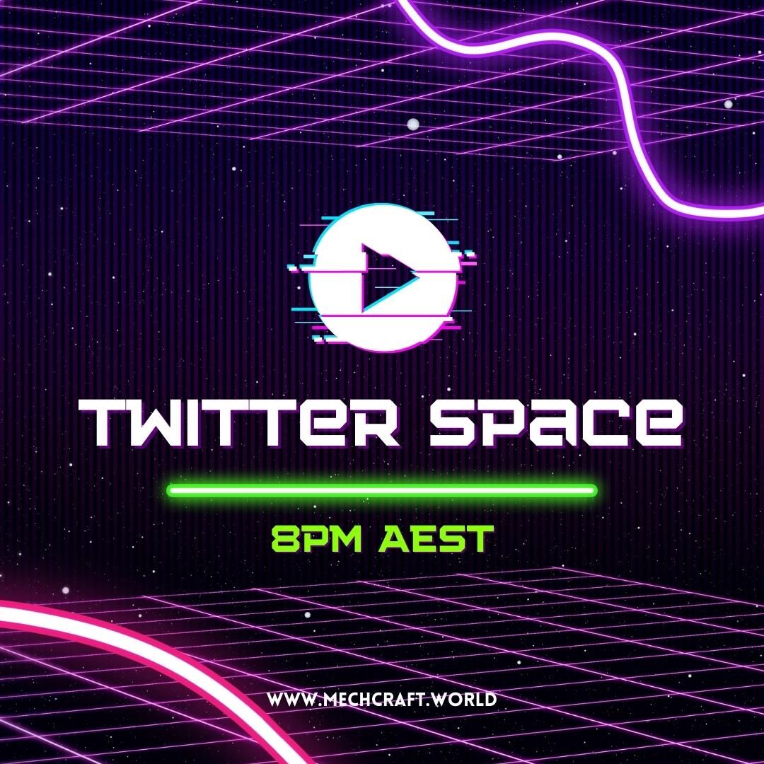 MechcraftWorld's tweet photo. 📢Join MechCraft twitter space tonight at 8pm AEST 😉

Topic
MechCraft Gamefying Your Crypto Earning Experience - Game, Token and Staking👇
https://t.co/qevXmYTE5i

#nft #P2EGame #gamefi #Blockchain #defi #bnb #BUSD #USDT #mech #Guardian #TwitterSpaces https://t.co/pi8bQhZoWk