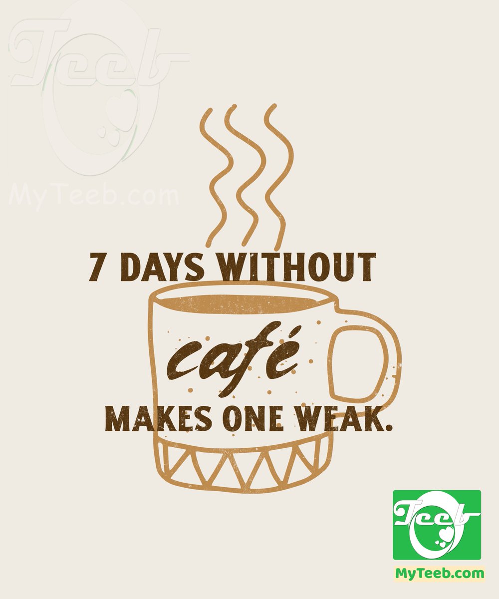 Myteebofficial's tweet photo. 7 days without coffee makes one WEAK.

#MyTeeb💚 #Love #coffee ☕️ https://t.co/sCuiw6QZrs