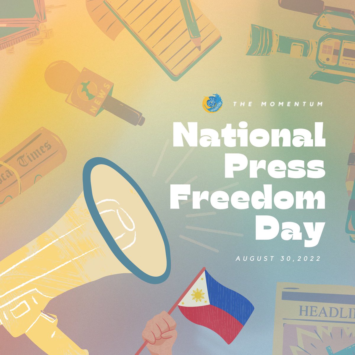 _TheMomentum's tweet photo. 📰NATIONAL PRESS FREEDOM DAY

Today, August 30, is National Press Freedom Day.

Now, more than ever, The Momentum remains one and stands with our fellow journalists in the continuing fight for truth and press freedom.

#TheMomentum
#DefendPressFreedom
#NationalPressFreedomDay https://t.co/suRAvgG0uB