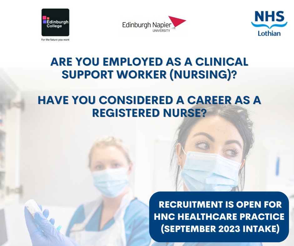 NHS_Lothian's tweet photo. Are you employed as a Clinical Support Worker (Nursing) within NHS Lothian? If you fancy becoming a registered nurse recruitment is now open for HNC Healthcare Practice. For more information and/or an application pack please contact HNC.Team@nhslothian.scot.nhs.uk. https://t.co/g6XQ2nzmPz