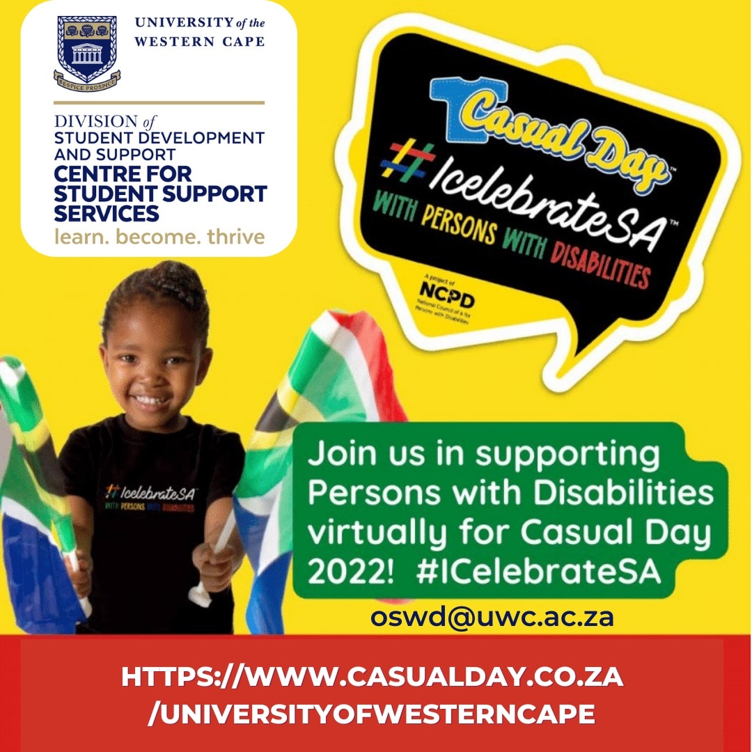 uwcsds's tweet photo. Join the Centre for Student Support Services in the Office for Students with Disabilities UWC in celebrating Casual Day 2022! To get the Casual Day sticker look at the poster below⬇⬇⬇
#ICelebrateSA 🇿🇦 🤟🏽#CasualDay2022 #UWCSDS #IamUWC #Learnbecomethrive https://t.co/CKsyeA3y7T