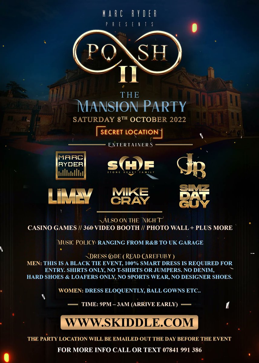 MidlandsPromo1's tweet image. TICKETS - buff.ly/3dqIYum
POSH II – The Secret Mansion Party
Sat 8th October 9pm-3am @ Secret Location (Bham).
Djs/Casino Games360/Video Booth/Photo Wall + Plus More!
R&amp;amp;B/Garage/Reggae
100% Smart Dress. Location Emailed The Day Before The Event.
Info 07841 991 386