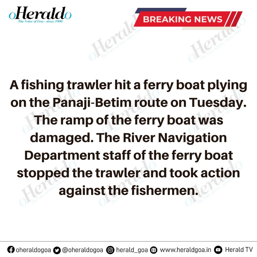 oheraldogoa's tweet photo. A #fishing trawler hit a #FerryBoat plying on the #Panaji-#Betim route on Tuesday. The ramp of the ferry boat was #damaged. The #RiverNavigation Department staff of the ferry boat stopped the #trawler and took action against the #fishermen.
#Goa #BreakingNews https://t.co/2n6GU5q6qN