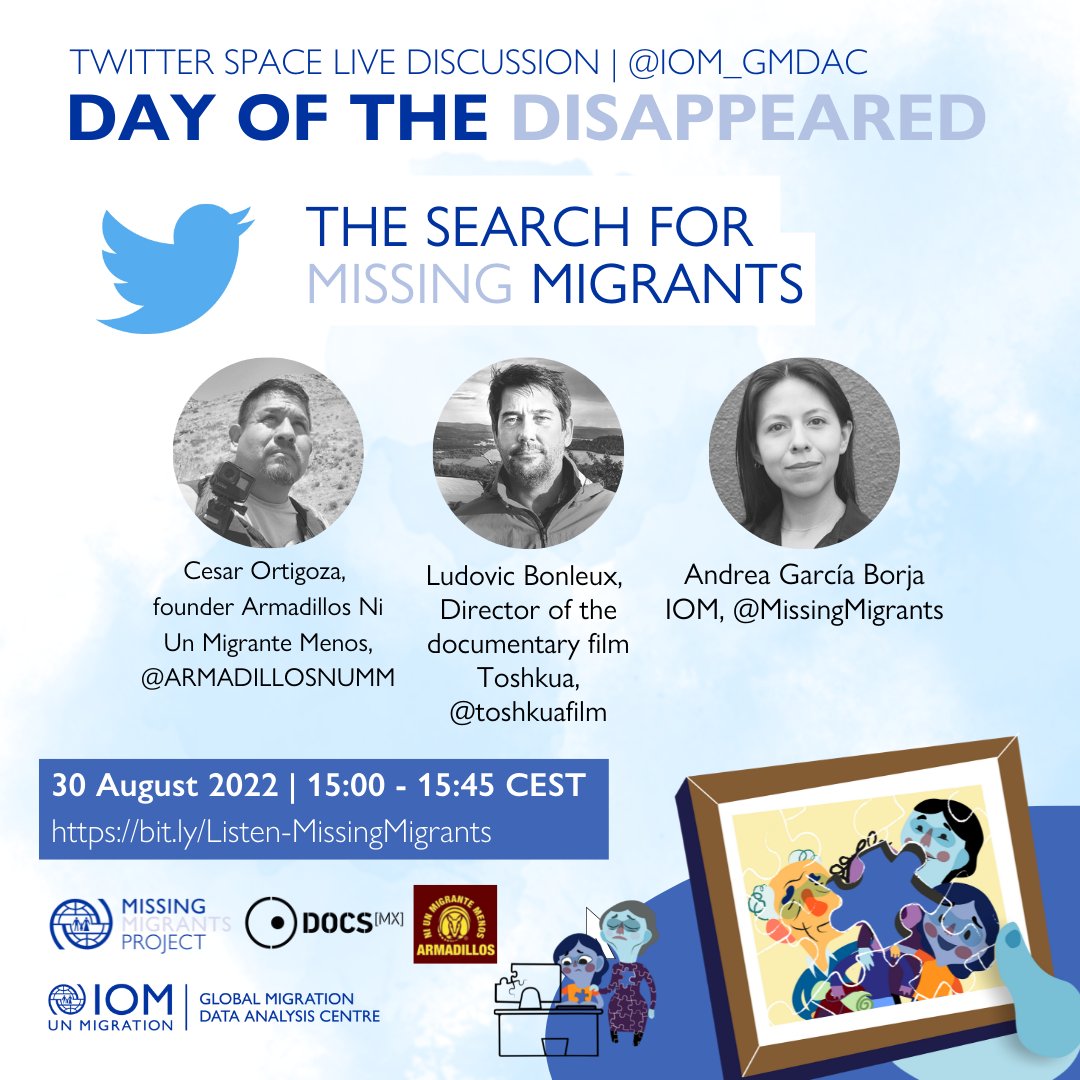 UNmigration's tweet photo. Every year thousands of people die or disappear along migration routes worldwide. 

Join @MissingMigrants and @toshkuafilm in a Twitter Space live discussion on The Search for Missing Migrants.  
 
🗣️SP https://t.co/2DeuMpiCWx https://t.co/jQBKnEfrJk