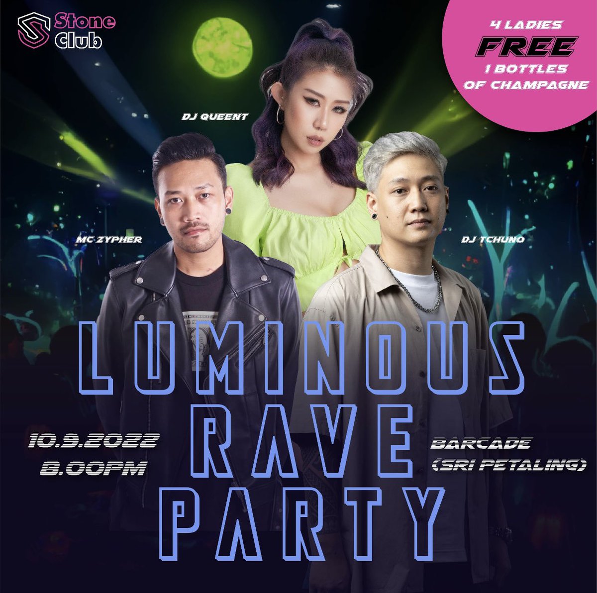 StoneClub5's tweet photo. We are excited to announce our DJ, 
QueenT and Tchuno ! 
Zypher, our MC at the Luminous Rave Party 🎉

*Details of the Event:*
Date: 10 September 2022
Time: 8pm
Location: Barcade Sri Petaling https://t.co/F6NVOT7EXr