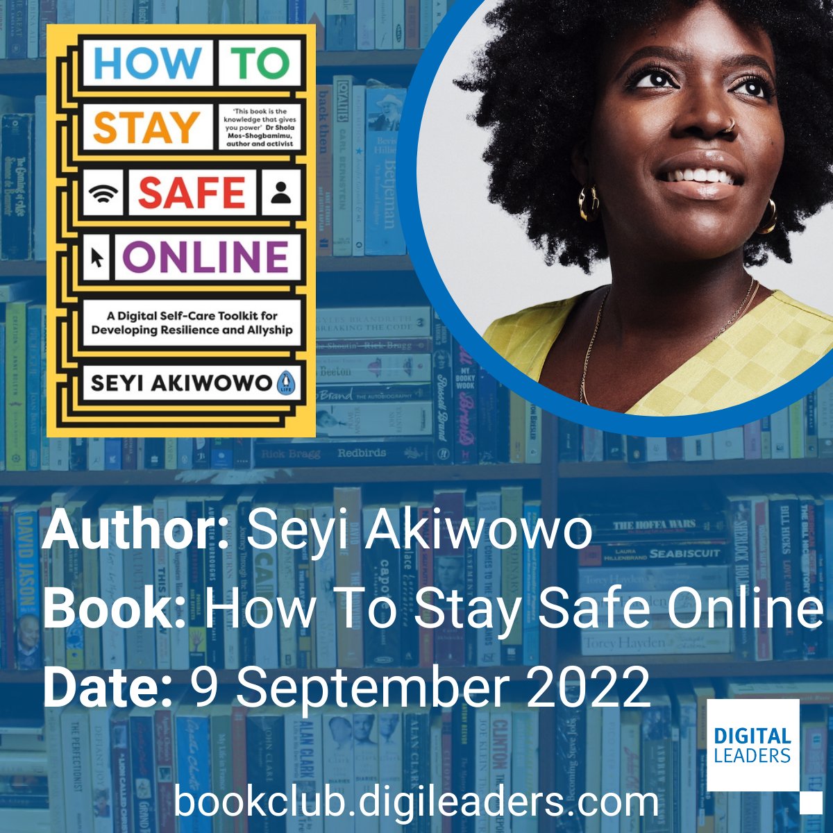 Join us for book club review for this great book for our next book. Check it out.
📖 How to stay safe online
🙍🏾‍♀️ <a href="/seyiakiwowo/">Seyi Akiwowo</a> 
📅 9 September 22
⏰ 1pm - 2pm
📍 Online
Click the link to register👇🏼
bookclub.digileaders.com/talks/how-to-s…
#DigiLeaders #bookclub